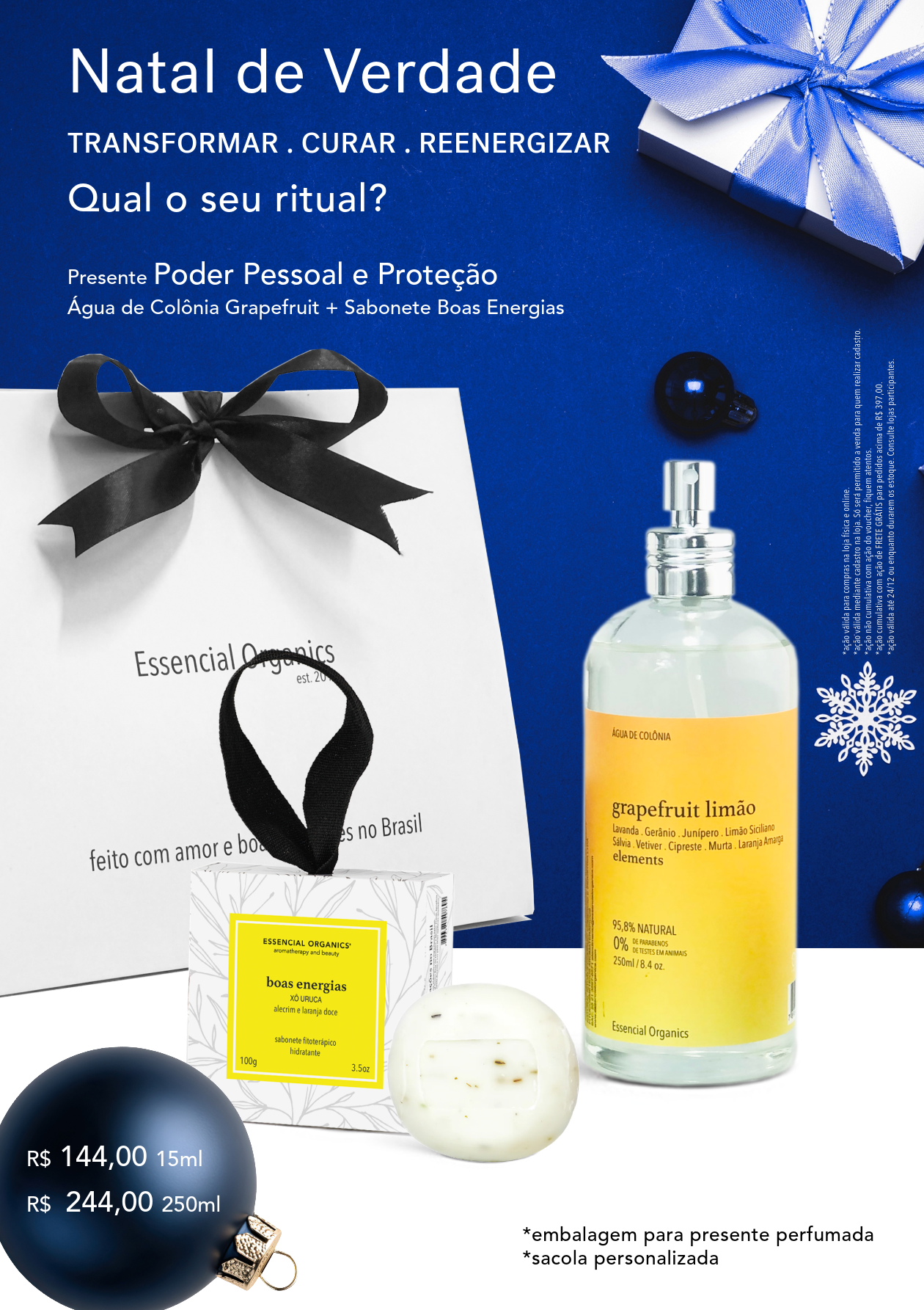 Presente Alegria e Renovação - Boas Energias + Água de Colônia Grapefruit 250ml